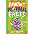 Amazing Football Facts Every 6 Year Old Needs to Know