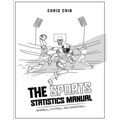 The Sports Statistics Manual: Baseball, Football and Basketball