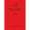 Semiotics of Landscape: Archaeology of Mind