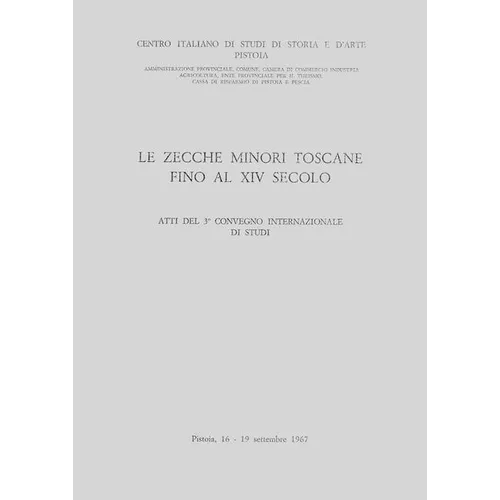 Le Zecche Minori Toscane Fino Al XIV Secolo