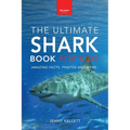 Sharks The Ultimate Shark Book for Kids: 100+ Amazing Shark Facts, Photos, Quiz + More
