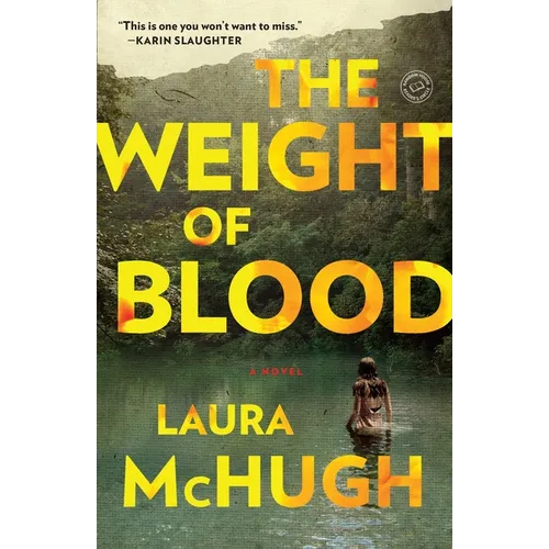 The Weight of Blood: The Weight of Blood: A Novel