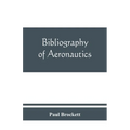 Bibliography of aeronautics
