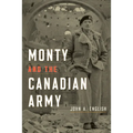 Monty and the Canadian Army