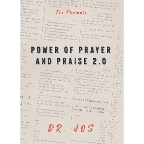 Power of Prayer and Praise 2.0: The Formula