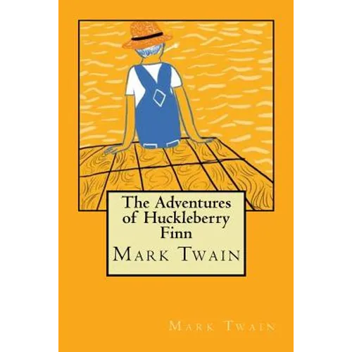 The Adventures of Huckleberry Finn