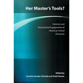 Her Master's Tools? Feminist and Postcolonial Engagements of Historical-Critical Discourse