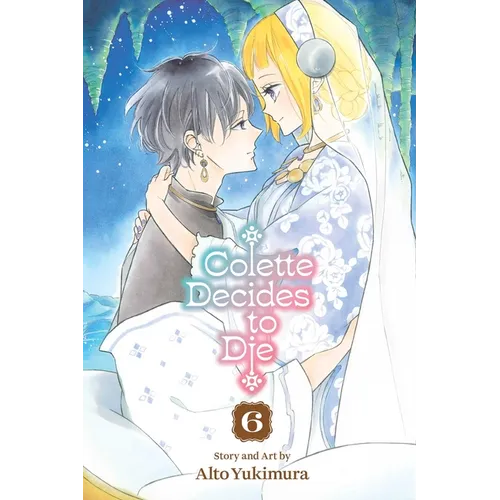 Colette Decides to Die, Vol. 6
