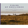 Fields of Resilience: Stories of Strength, Sustainability, and Spirit in Uganda