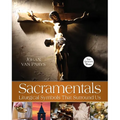 Sacramentals: Liturgical Symbols That Surround Us