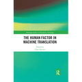 The Human Factor in Machine Translation