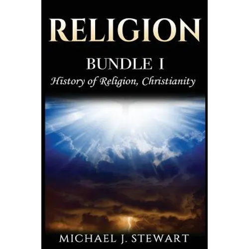 Religion: History of Religion, Christianity