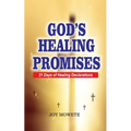 God's Healing Promises (31 days healing declarations)