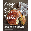 King Solomon's Table: A Culinary Exploration of Jewish Cooking from Around the World: A Cookbook