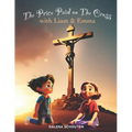 The Price Paid on the Cross with Liam & Emma: Bible Stories for Kids' Self-Growth