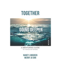 Together: GOING DEEPER - A Mentoring Guide for Mentors and Mentees (Book1)