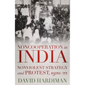 Noncooperation in India: Nonviolent Strategy and Protest, 1920-22