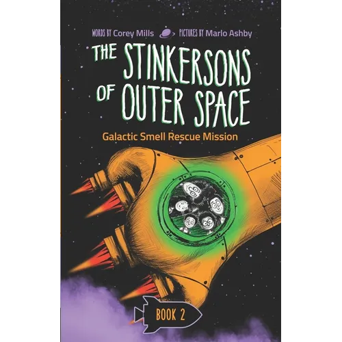 Galactic Smell Rescue Mission: A laugh-out-loud space adventure series for kids 6-10