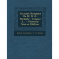Histoire Romaine de M. B. G. Niebuhr, Volume 3... - Primary Source Edition