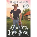 A Cowboy's Love Song