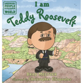 I Am Teddy Roosevelt