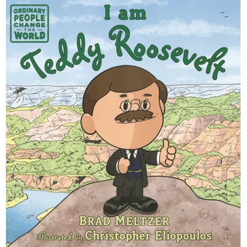 I Am Teddy Roosevelt
