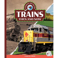 Trains Then and Now