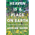 Heaven Is a Place on Earth: Searching for an American Utopia