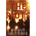 The Riots: The police fight for the streets during the UK's deadly 2011 riots