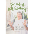 The Art of Self-Healing: Healing Secrets of World Famous Medical Intuitive Julie Lewin