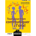 Tout pour bien communiquer à l'oral