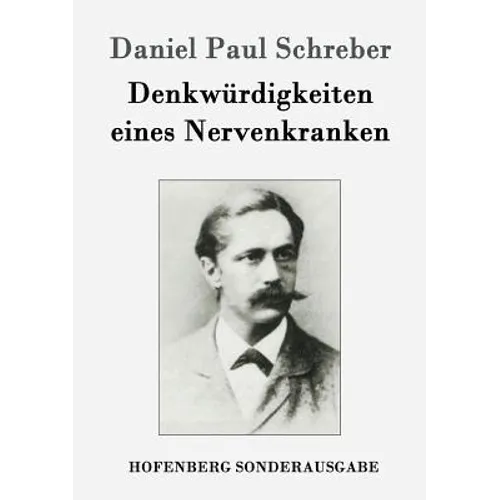 Denkwürdigkeiten eines Nervenkranken