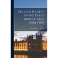English Society in the Early Middle Ages (1066-1307)