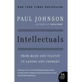 Intellectuals: From Marx and Tolstoy to Sartre and Chomsky