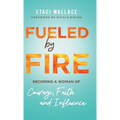Fueled by Fire