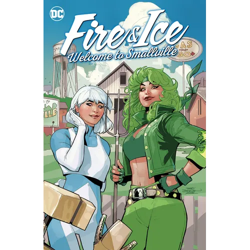 Fire & Ice: Welcome to Smallville