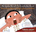 The Spoiled Boy with the Terribly Dry Throat / Rozpieszczony chlopiec z bardzo suchym gardziolkiem: Bilingual English-Polish Edition / Wydanie dwuj