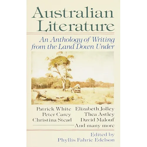 Australian Literature: An Anthology of Writing from the Land Down Under - Paperback