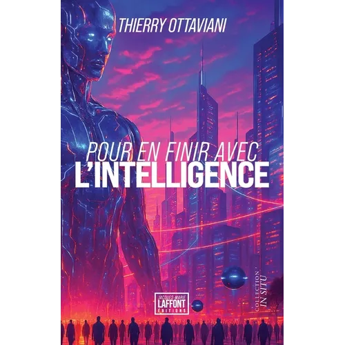 Pour en finir avec l'intelligence