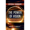 The Official Summary of The Power of Vision: Charting Your Spiritual Course
