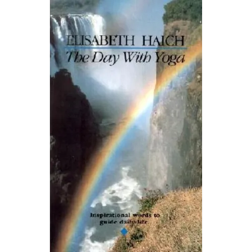 The Day with Yoga: Inspirational Words to Guide Daily Life