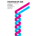 Fountain of Age: Stories