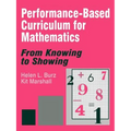 Performance-Based Curriculum for Mathematics: From Knowing to Showing