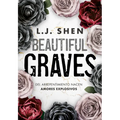 Beautiful Graves: del Arrepentimiento Nacen Amores Explosivos / Beautiful Graves
