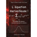 L'équation merveilleuse: ou le binôme de Newton raconté à mes petits-enfants