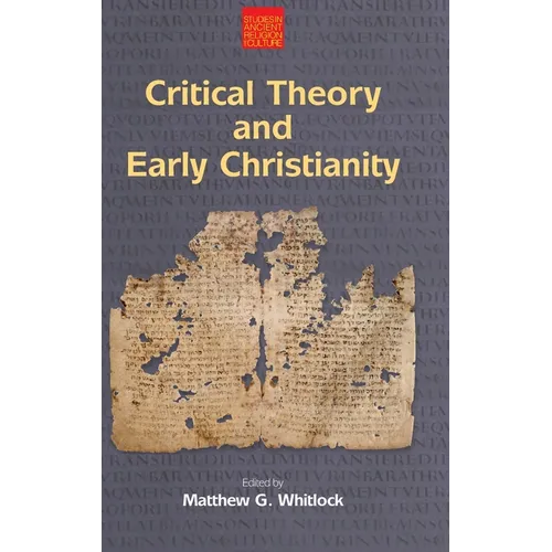 Critical Theory and Early Christianity