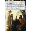 The Gnostic Gospel of St. Thomas: Meditations on the Mystical Teachings