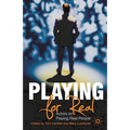 Playing for Real: Actors on Playing Real People