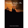 Worship Under The Sword