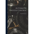 Automatic Process Control
